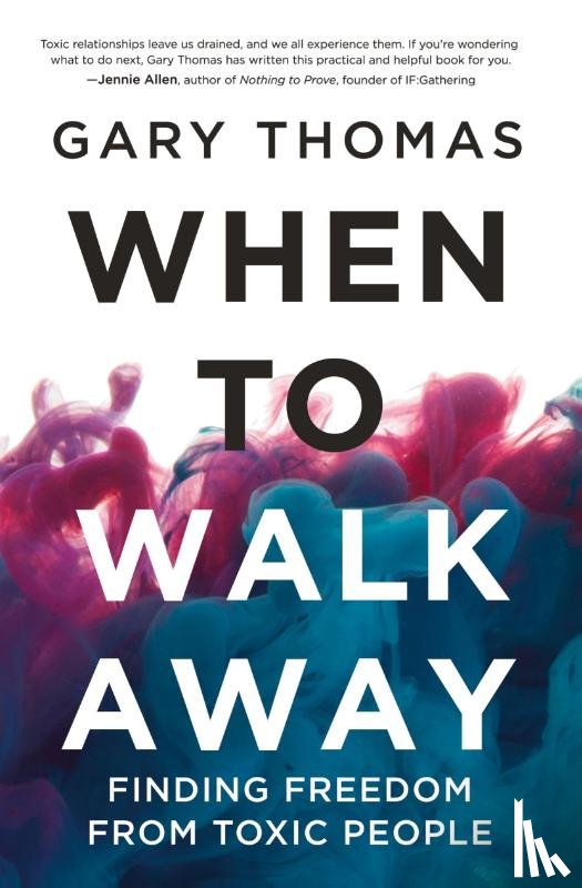 Thomas, Gary - When to Walk Away
