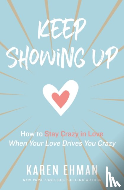 Ehman, Karen - Keep Showing Up