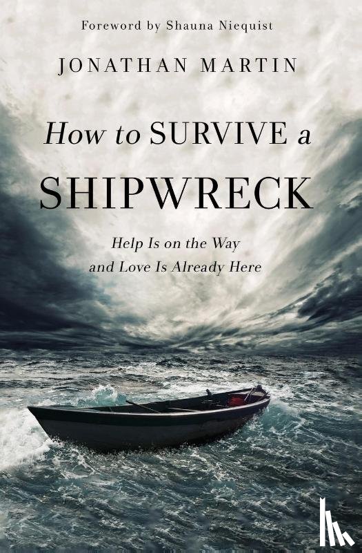 Martin, Jonathan - How to Survive a Shipwreck