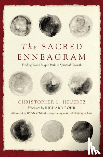 Heuertz, Christopher L. - The Sacred Enneagram