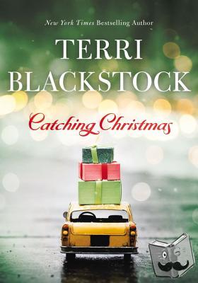 Blackstock, Terri - Catching Christmas