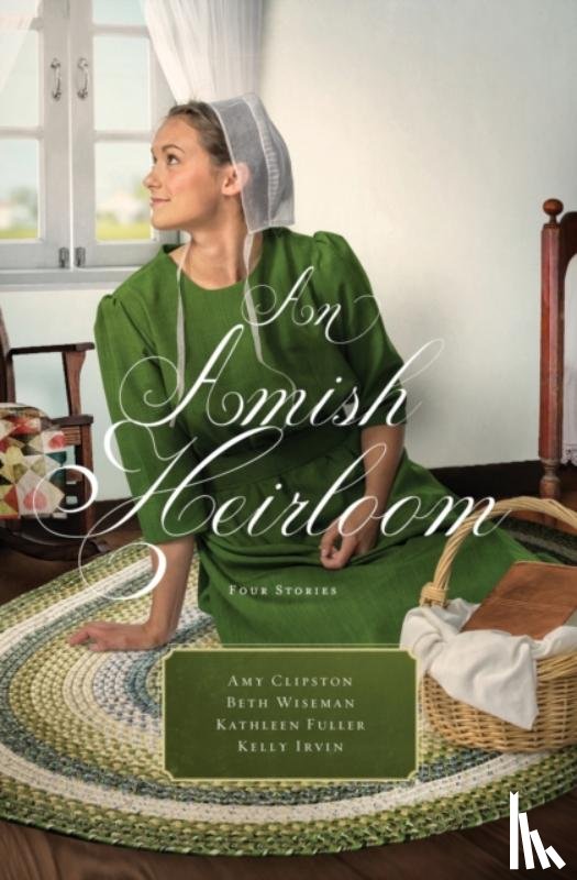 Clipston, Amy, Wiseman, Beth, Fuller, Kathleen, Irvin, Kelly - An Amish Heirloom