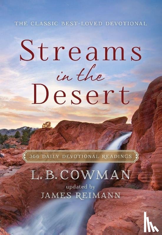 Cowman, L. B. - Streams in the Desert
