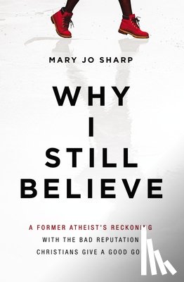 Sharp, Mary Jo - Why I Still Believe