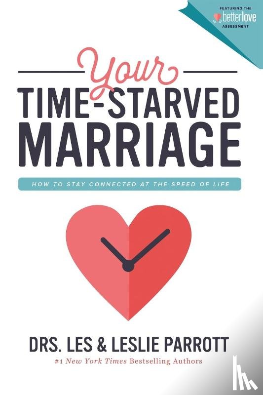 Parrott, Les and Leslie - Your Time-Starved Marriage