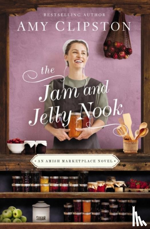 Clipston, Amy - The Jam and Jelly Nook