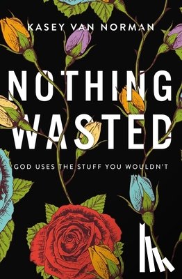 Van Norman, Kasey - Nothing Wasted