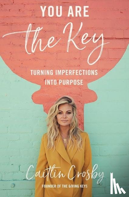 Crosby, Caitlin - You Are the Key