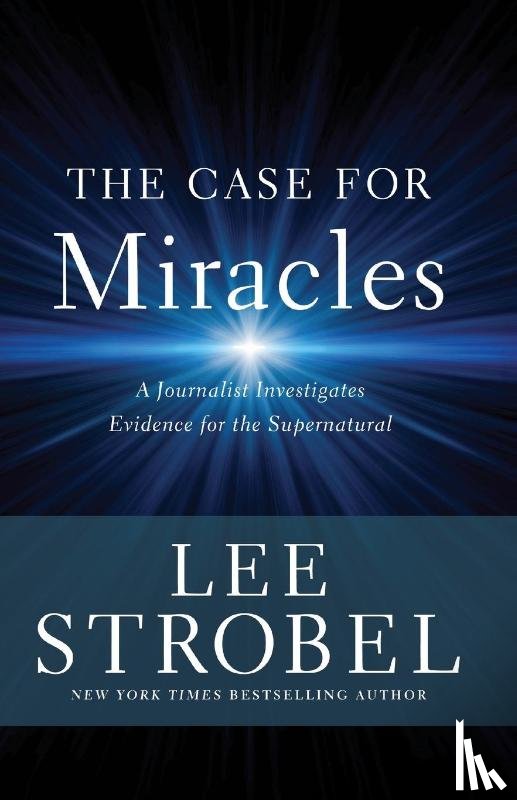 Strobel, Lee - The Case for Miracles