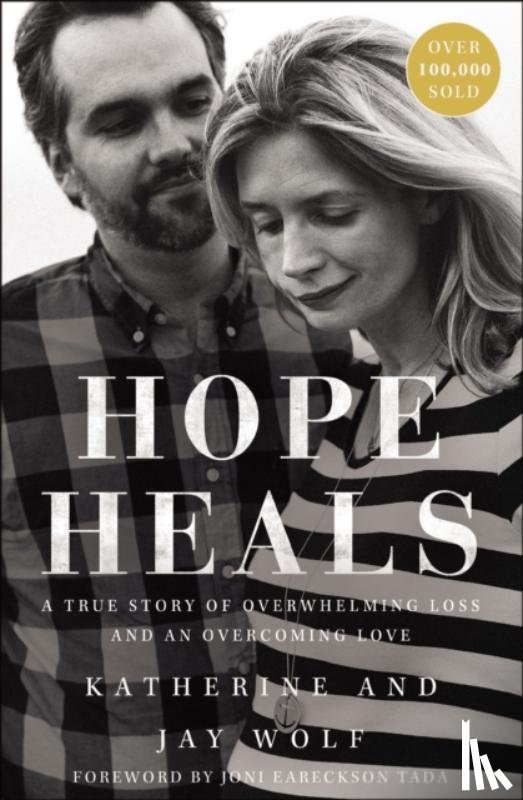 Wolf, Katherine, Wolf, Jay - Hope Heals