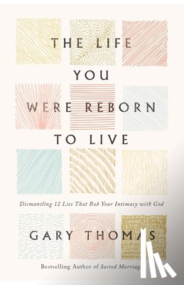 Thomas, Gary - The Life You Were Reborn to Live