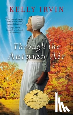 Irvin, Kelly - Through the Autumn Air