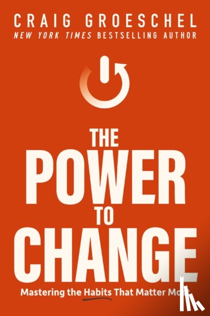 Groeschel, Craig - The Power to Change