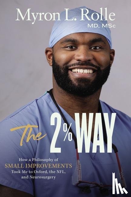 Rolle, Dr. Myron L. - The 2% Way