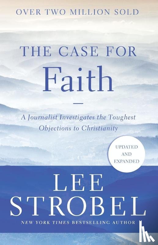 Strobel, Lee - The Case for Faith