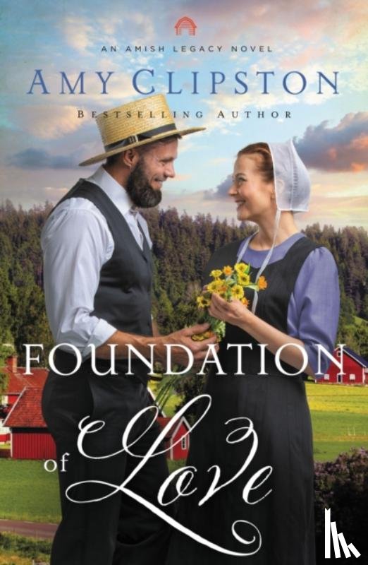 Clipston, Amy - Foundation of Love