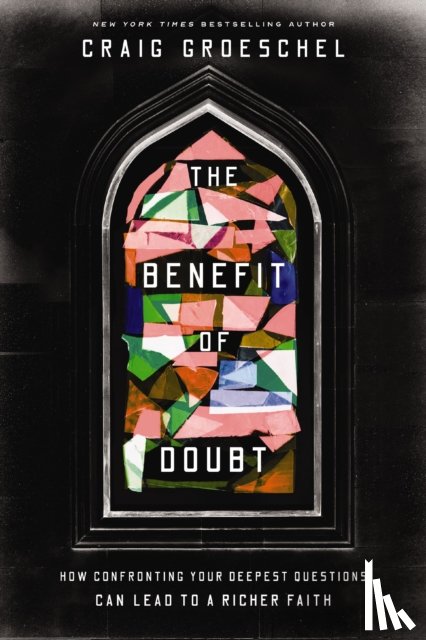 Groeschel, Craig - The Benefit of Doubt