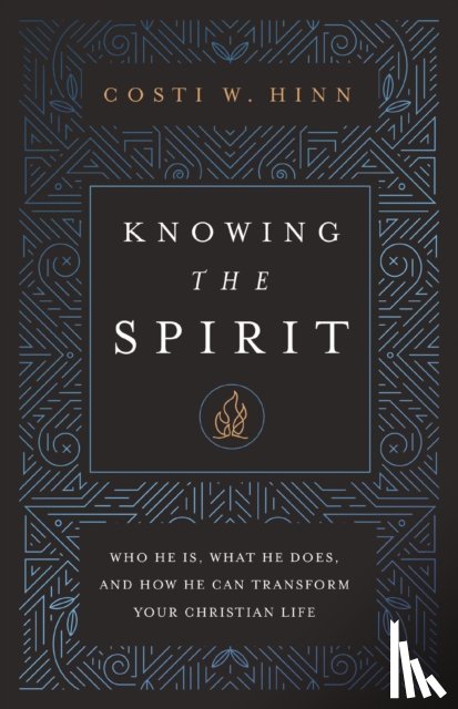 Hinn, Costi W. - Knowing the Spirit