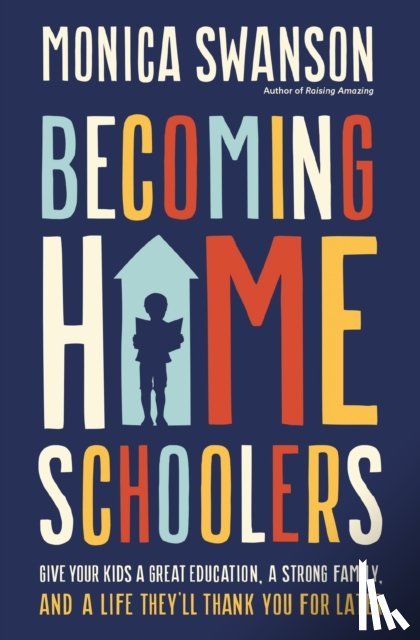Swanson, Monica - Becoming Homeschoolers