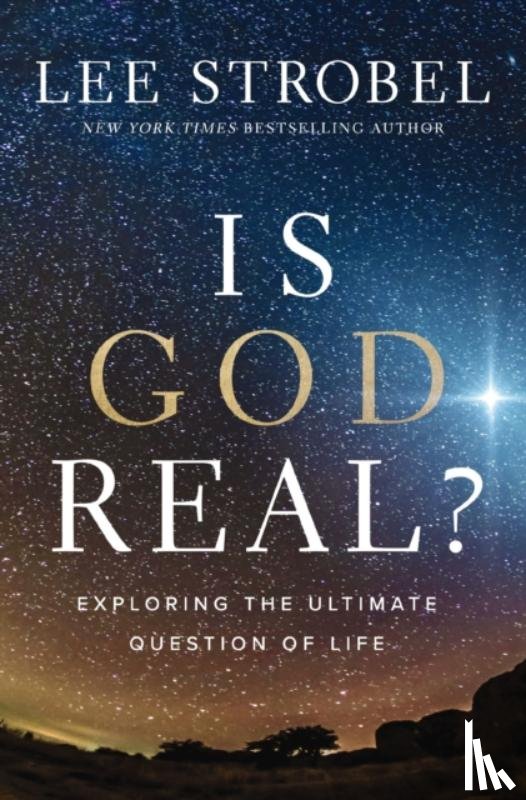 Strobel, Lee - Is God Real?