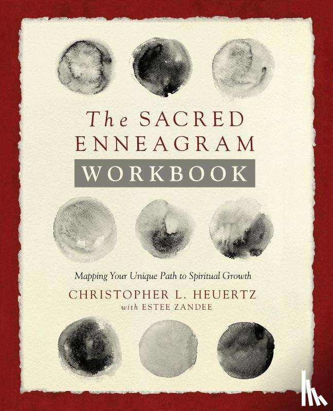 Heuertz, Christopher L. - The Sacred Enneagram Workbook