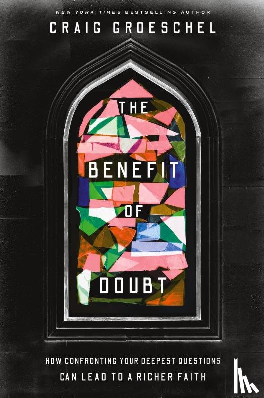 Groeschel, Craig - The Benefit of Doubt