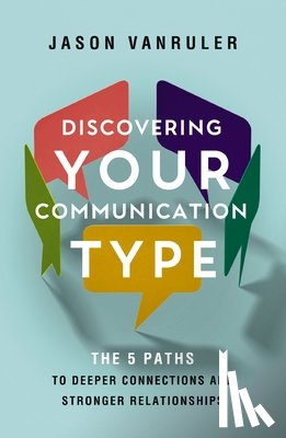 VanRuler, Jason - Discovering Your Communication Type