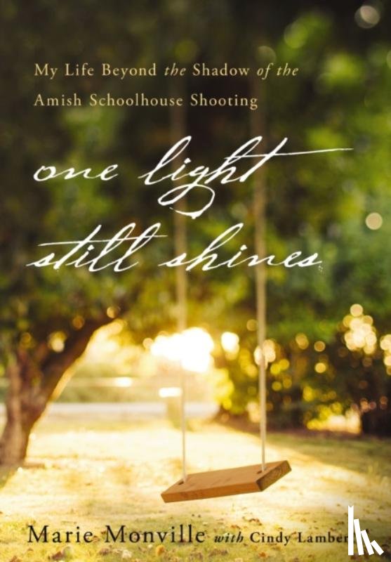 Monville, Marie - One Light Still Shines