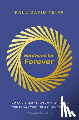 Tripp, Paul David - Hardwired for Forever