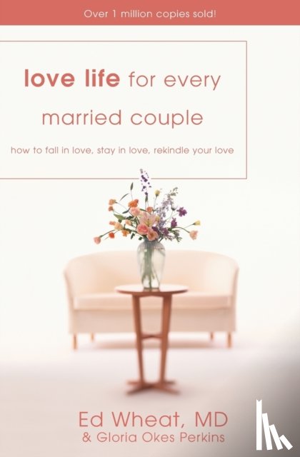 Wheat, Ed, Perkins, Gloria Okes - Love Life for Every Married Couple