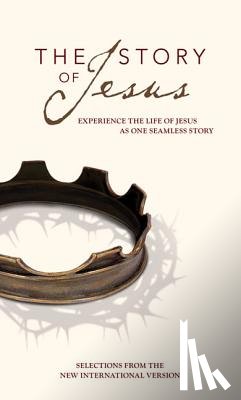 Zondervan - NIV, Story of Jesus, Paperback: Experience the Life of Jesus as One Seamless Story