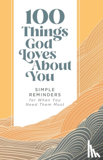 Zondervan - 100 Things God Loves About You