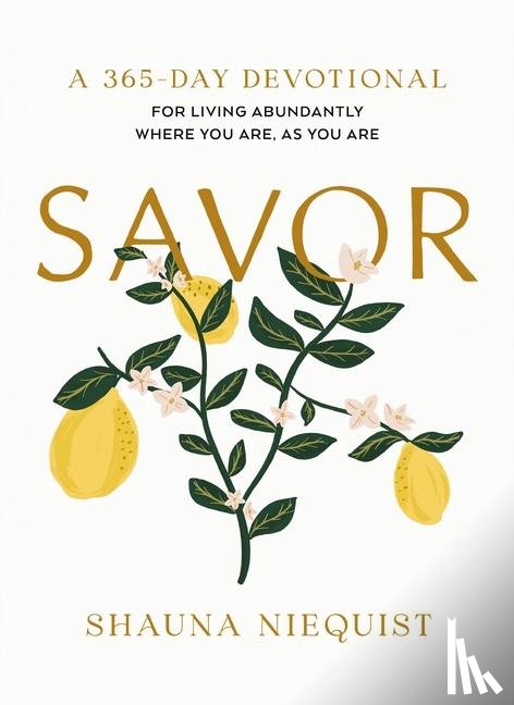 Niequist, Shauna - Savor