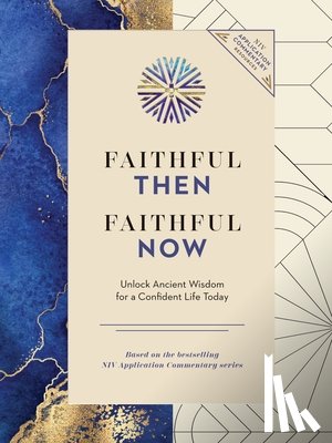 Zondervan - Faithful Then, Faithful Now