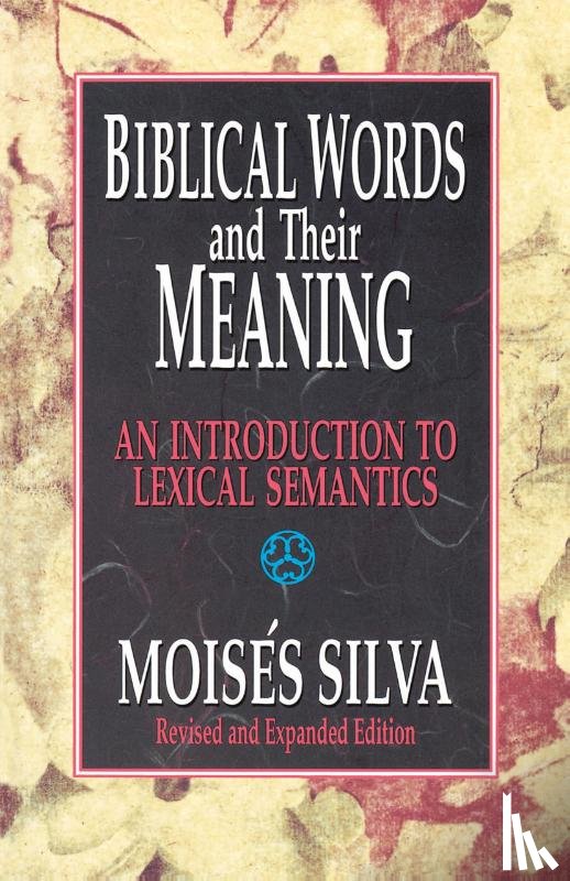 Silva, Moises - Biblical Words and Their Meaning