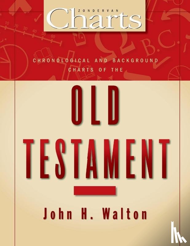 Walton, John H. - Chronological and Background Charts of the Old Testament