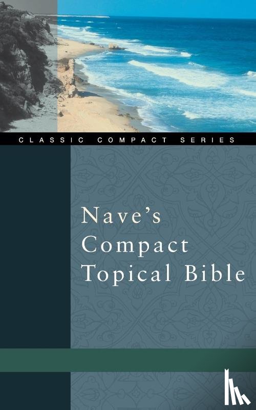Nave, Orville J. - Nave's Compact Topical Bible