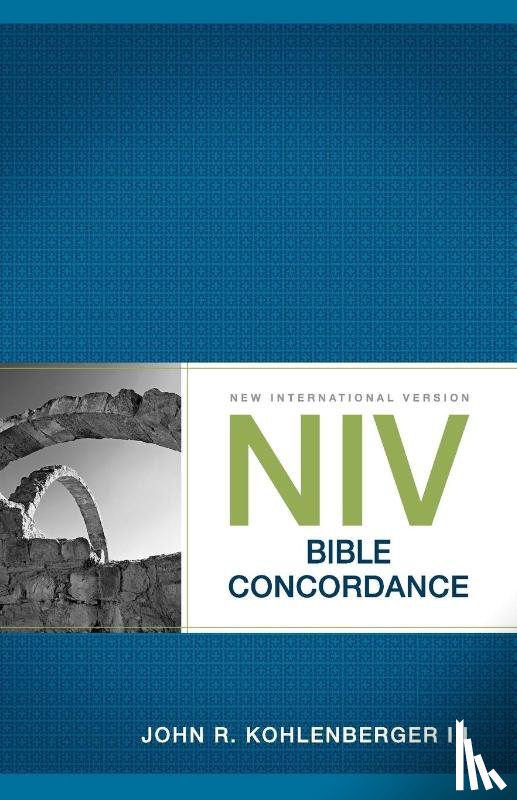 Kohlenberger III, John R. - NIV Bible Concordance