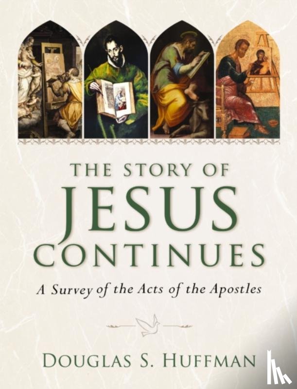 Huffman, Douglas S. - The Story of Jesus Continues