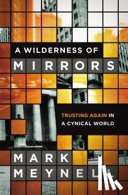 Meynell, Mark - A Wilderness of Mirrors