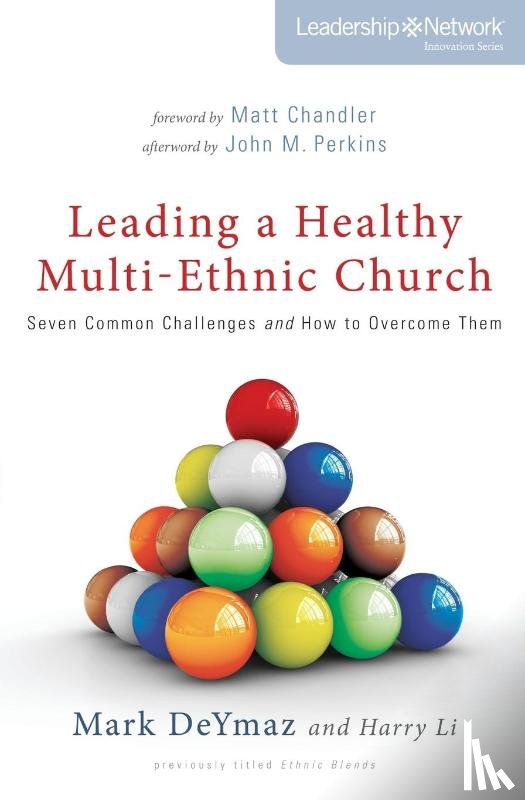 DeYmaz, Mark, Li, Harry - Leading a Healthy Multi-Ethnic Church