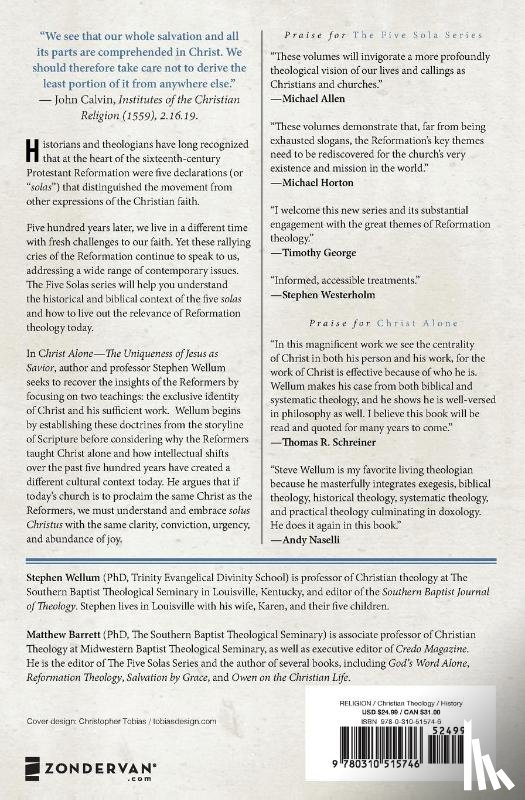 Wellum, Stephen - Christ Alone---The Uniqueness of Jesus as Savior