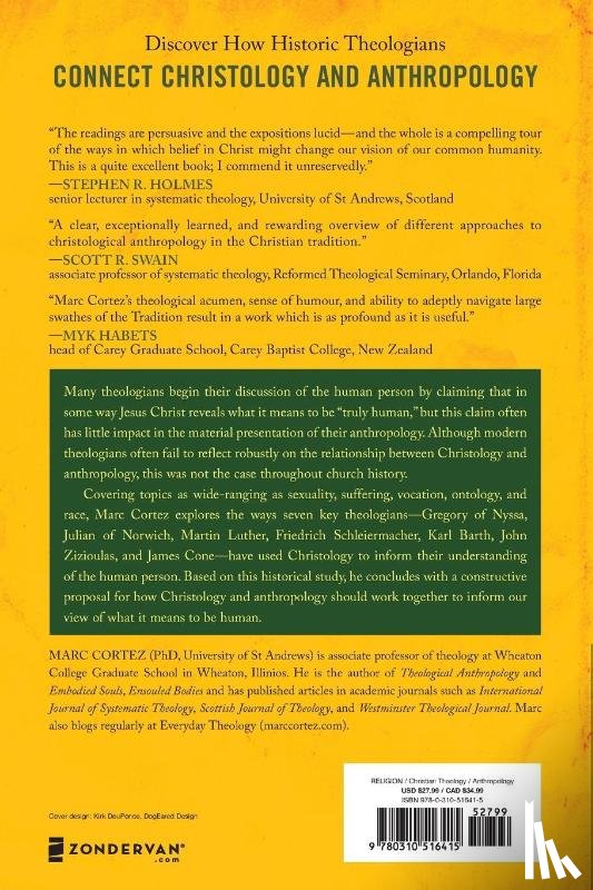Cortez, Marc - Christological Anthropology in Historical Perspective