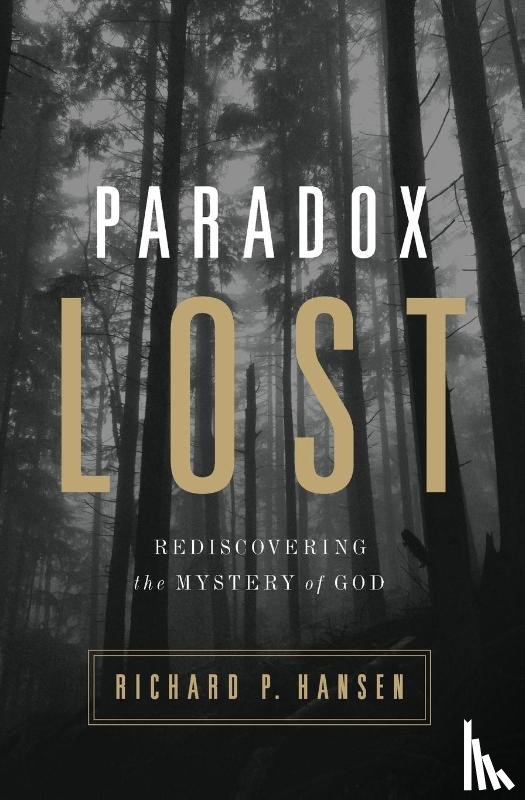 Hansen, Richard P. - Paradox Lost