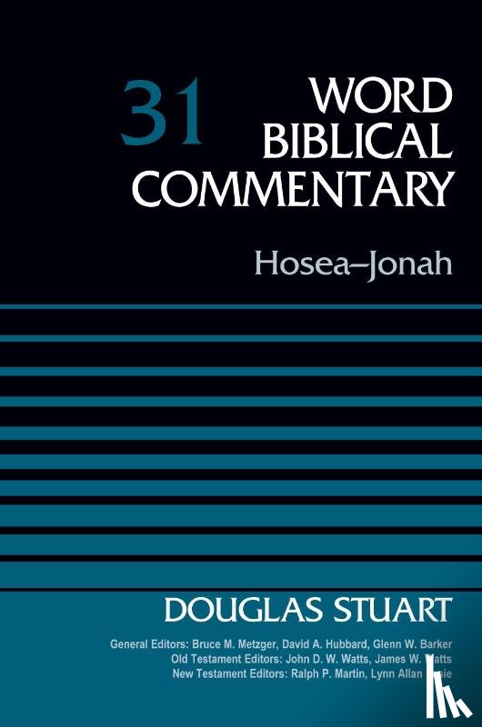 Stuart, Douglas - Hosea-Jonah, Volume 31