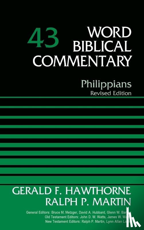 Hawthorne, Gerald F., Martin, Ralph P. - Philippians, Volume 43