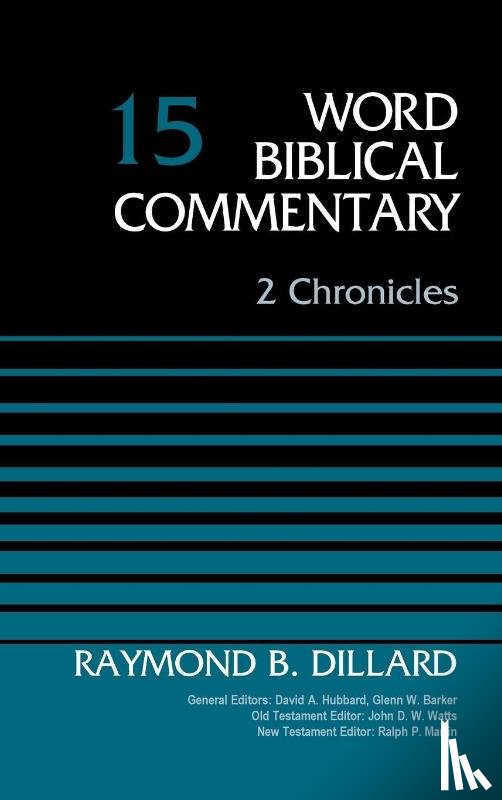 Dillard, Raymond B. - 2 Chronicles, Volume 15