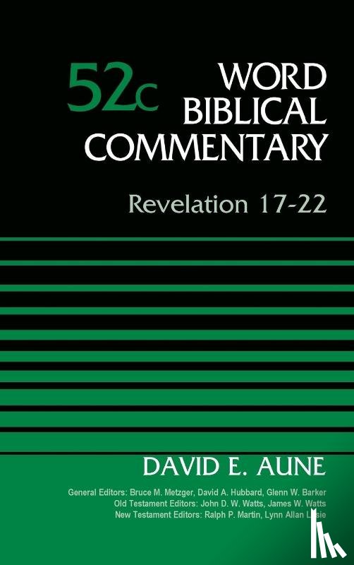 Aune, Dr. David - Revelation 17-22, Volume 52C