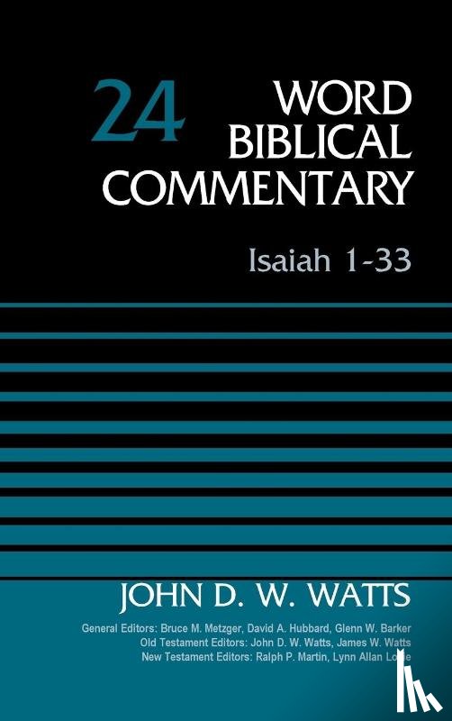 Watts, John D. W. - Isaiah 1-33, Volume 24