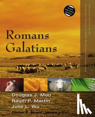 Moo, Douglas J., Martin, Ralph P., Wu, Julie - Romans, Galatians
